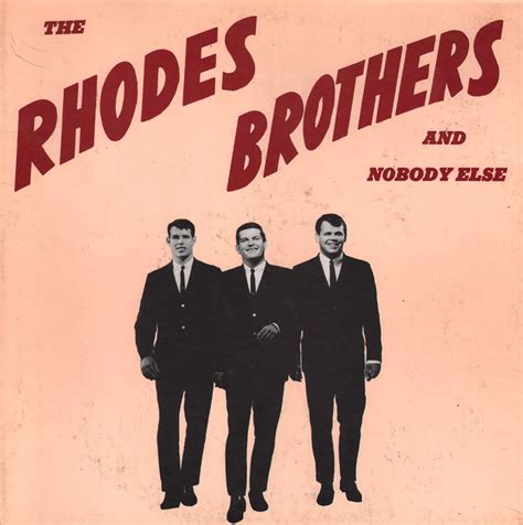 Appearing In The Motel Lounge The Rhodes Brothers And Nobody Else
