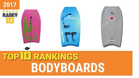 Best Bodyboard Top 10 Rankings Review 2017 And Buying Guide Youtube