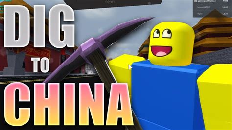 Dig To China Roblox Youtube