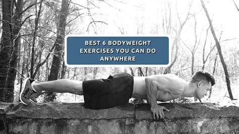 Best 6 Bodyweight Exercises You Can Do Anywhere Breaking News Health