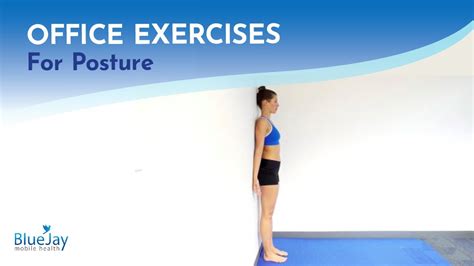 Postural Awareness With Wall Office Exercises To Improve Your Posture