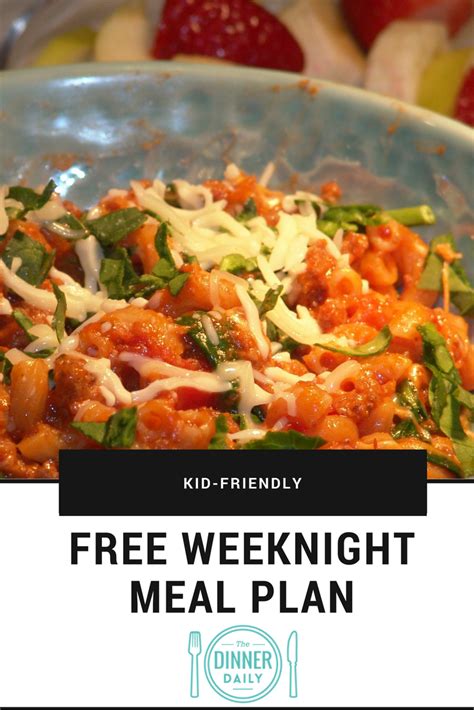 Free Kid Friendly Weeknight Dinner Plan - The Dinner Daily ...