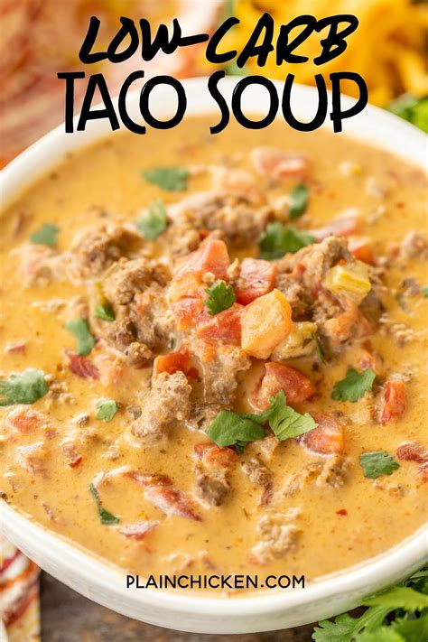 Add the cooked pasta, transfer to a baking dish, and sprinkle shredded cheese over top. Low-Carb Taco Soup | Plain Chicken®