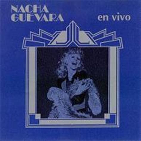 Nacha media in category nacha guevara. La página de Nacha Guevara