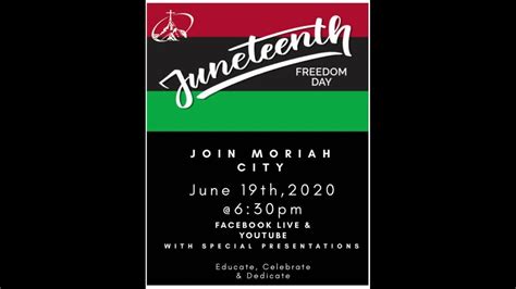 Moriahcity Presents Juneteenth 2020 Youtube
