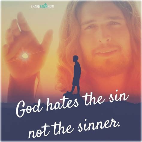 God Hates Sin But Loves The Sinner Quote ShortQuotes Cc