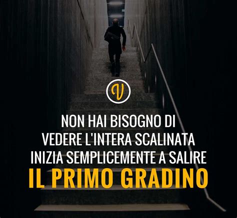 Frasi Motivazionali Le Migliori Citazioni In Assoluto Per Caricarti