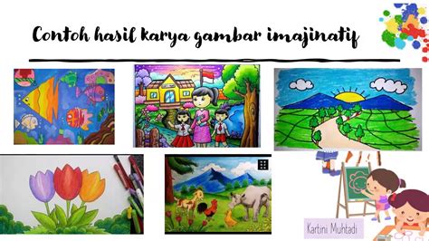 MEMBUAT GAMBAR IMAJINATIF DAN MEMBUAT UNGKAPAN DARI GAMBAR - YouTube