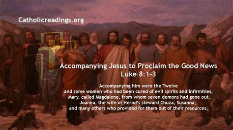 Accompanying Jesus To Proclaim The Good News Luke 81 3 Bible Verse