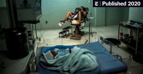 Childbirth In Venezuela Where Womens Deaths Are A State Secret The