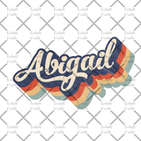 Retro Abigail Name Sublimation Design Download Png Digital Etsy