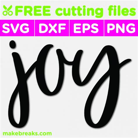 Free SVG Cutting File - Joy Festive Script - Make Breaks