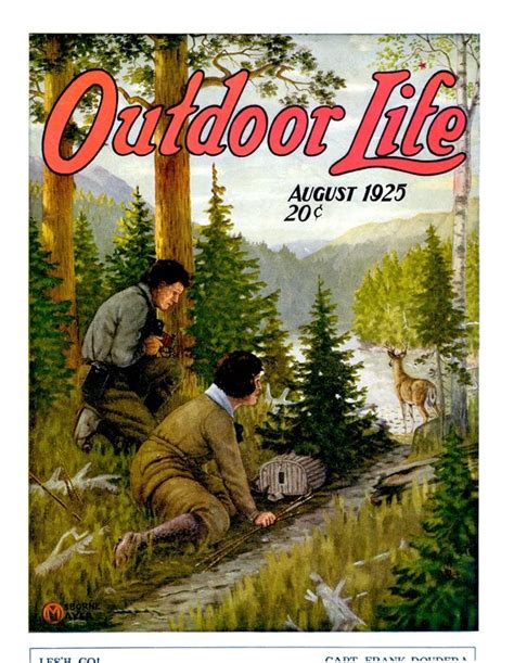 Outdoor Life August 1925 Outdoor Life Magazine Life Magazine