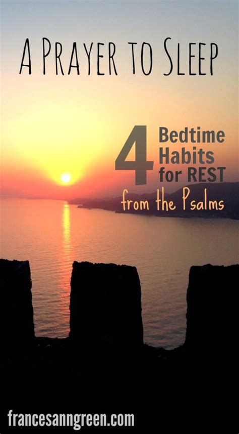 A Prayer To Sleep And 4 Bedtime Habits For Rest From The Psalms The
