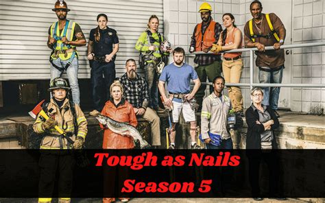 is tough as nails season 5 renewed or cancelled tough as nails season 5 release date cast