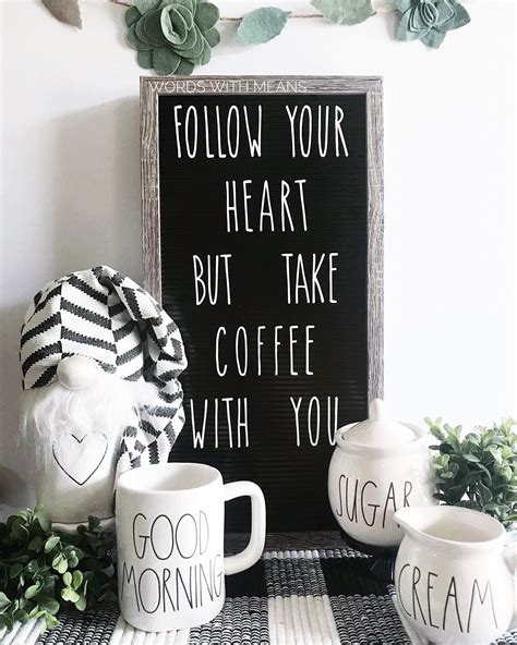 Rae Dunn Coffee Display Letterboard Ideas Coffee Quotes