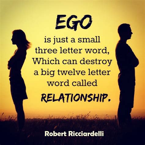Ego Doesnt Only Kill Relationships It Can Also Kill Talents And Ts