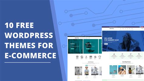 10 Free Wordpress Themes For Your E Commerce Website