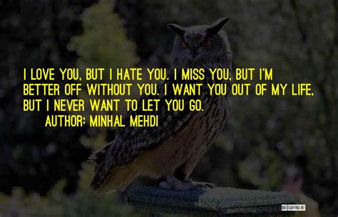 Top 62 I Miss You But Hate You Quotes And Sayings