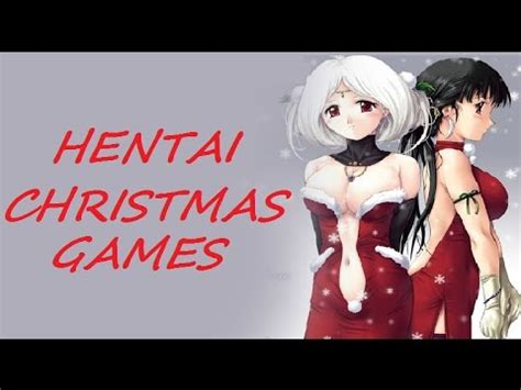 Hentai Christmas Games Youtube