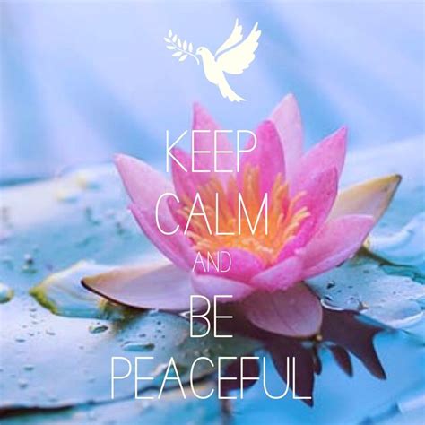 Keep Calm And Be Peaceful Created With Keep Calm And Carry On For Ios