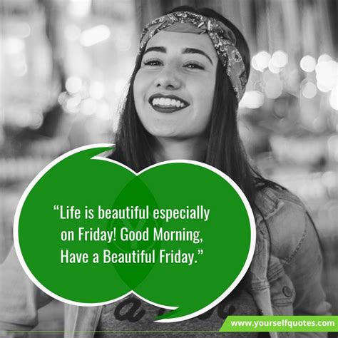 Good Morning Friday Quotes Thatll Make You Fall In Love With Friday