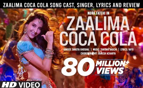 Zaalima Coca Cola Song Cast Singer Lyrics Review And Release Date
