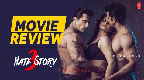 Hate Story 3 Movie Review Anupama Chopra Youtube