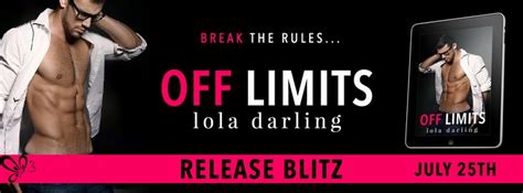 Release Blitz Off Limits By Lola Darling