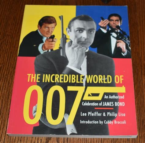 The Incredible World Of Oo7 Authorized Celebration Of James Bond Lee