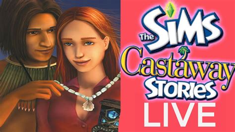 Sims Castaway Stories Shipwrecked And Single Live 1 Youtube