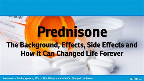 Prednisone The Background Effects Side Effects And How It Can