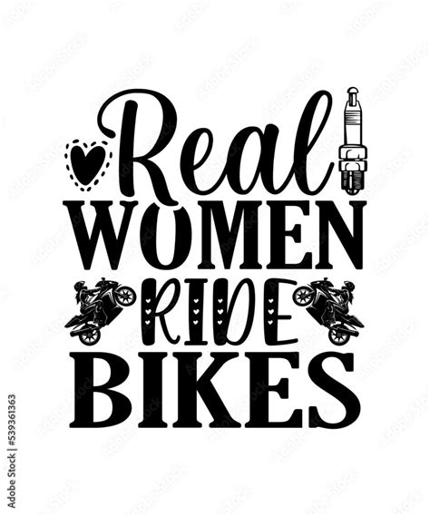 Real Women Ride Bikes Svg Motorcycle Svg Motorcycle Design American