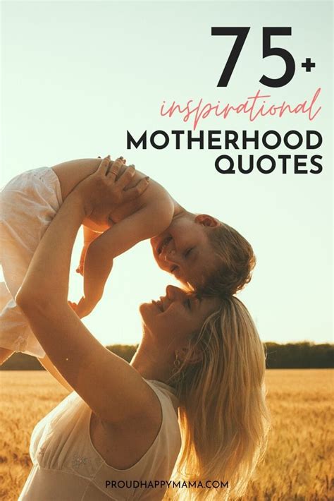75 Inspiring Motherhood Quotes With Images