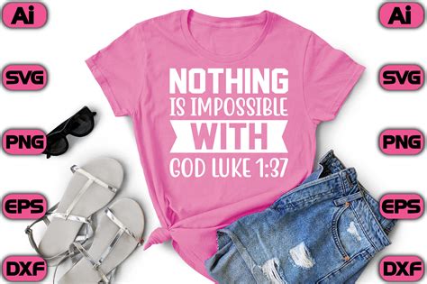 Nothing Is Impossible With God Luke 137 Graphic By Pixxelstudio35
