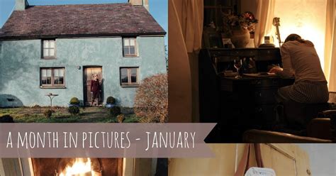 A Handmade Cottage A Month In Pictures January
