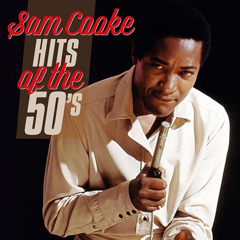 Hits Of The 50 S Sam Cooke Sam Cooke Amazonfr Musique
