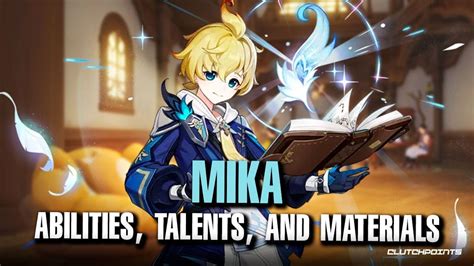Genshin Impact Mika Skills Materials Talents And More