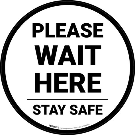 Please Wait Here Stay Safe Circular Floor Sign 5s Today