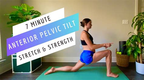 Min Anterior Pelvic Tilt Routine Daily Stretch Strengthening