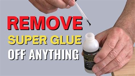 How To Remove Superglue Off Almost Anything Youtube