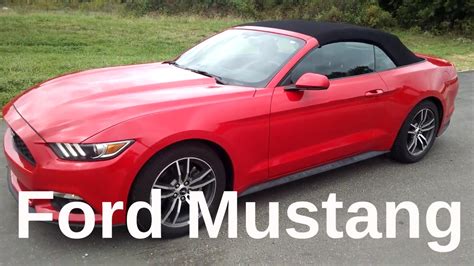 2016 Ford Mustang Convertible Ecoboost Premium Automatic Full Review