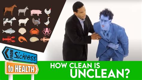 How Clean Is Unclean From Sickness To Health 11 Youtube