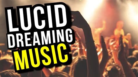 How To Use Music To Lucid Dream More Often ⏱ Youtube