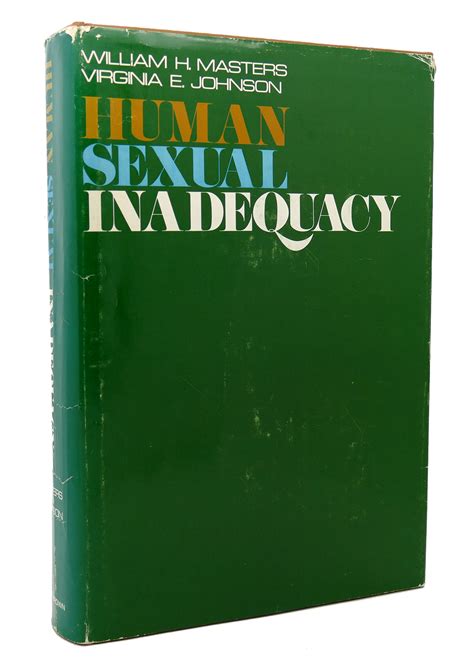 William H Masters And Virginia E Johnson Human Sexual Inadequacy 1st Edition 1st Ebay