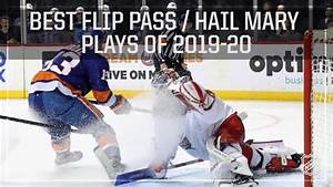 Best Flip Pass Hail Mary Plays Of 2019 20 Nhl The Hockey Buzz