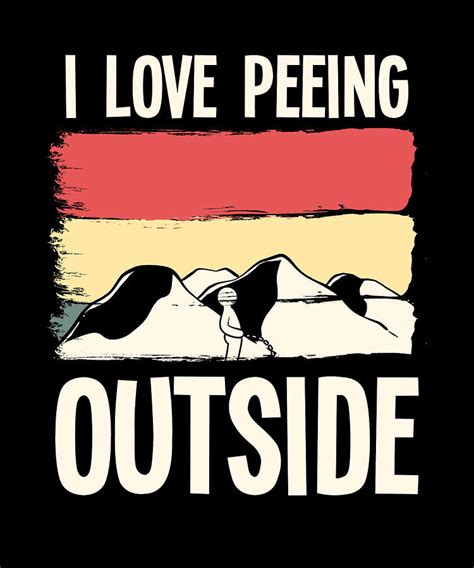 I Love Peeing Outside Campfire Funny Camping T Painting By Amango
