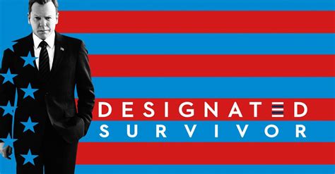 About Designated Survivor TV Show Series