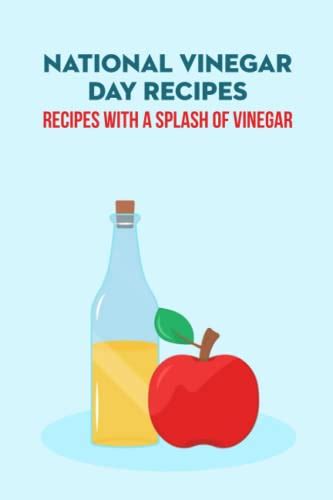 National Vinegar Day Recipes Recipes With A Splash Of Vinegar Easy
