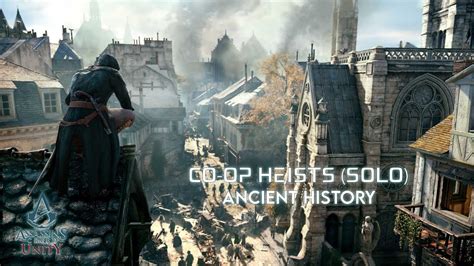 Assassin S Creed Unity Co Op Heists Ancient History YouTube